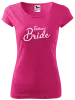 Dámské tričko Team bride - nápis